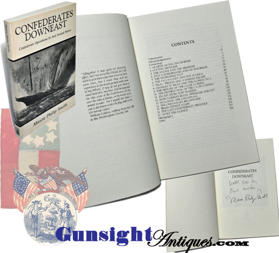 author signed Confederates Downeast: Confederate Operations in and Around